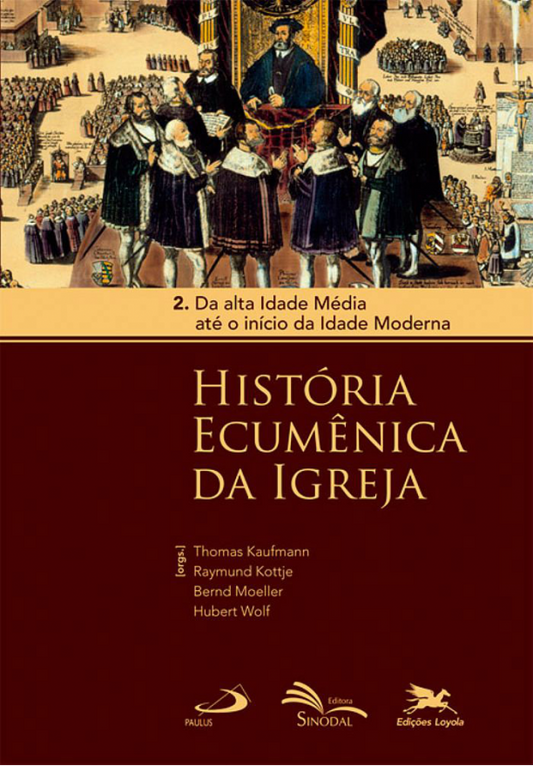 História ecuménica da Igreja - vol. 2