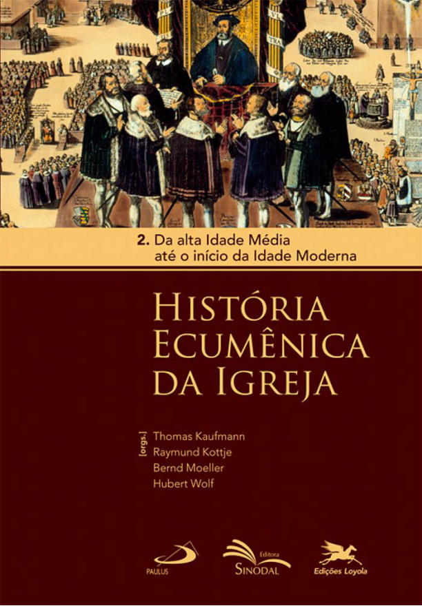 História ecuménica da Igreja - vol. 2