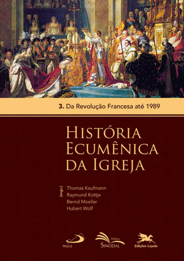 História ecuménica da igreja - vol. 3