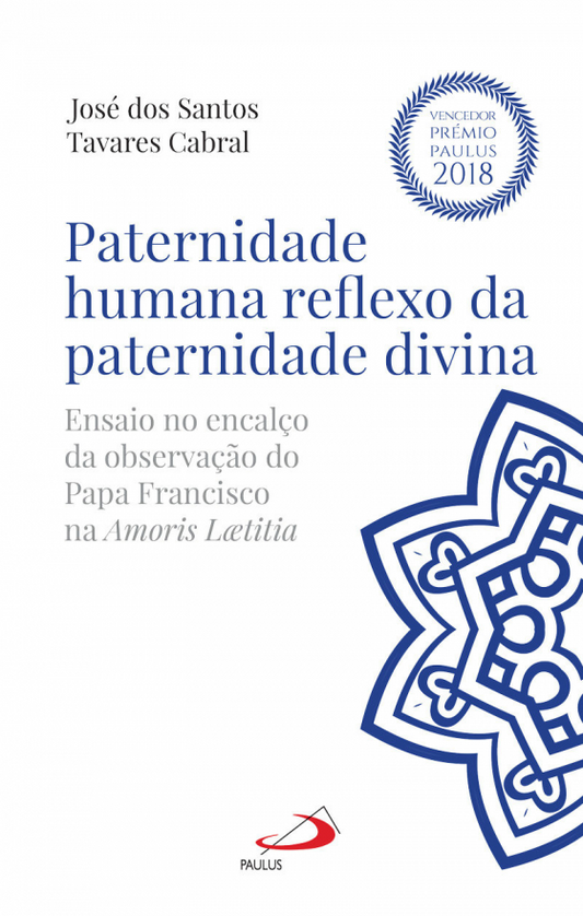 Paternidade humana reflexo da paternidade divina