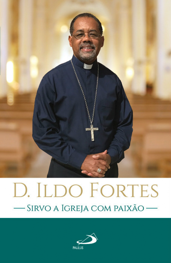 D. Ildo Fortes - Sirvo a Igreja com paixão