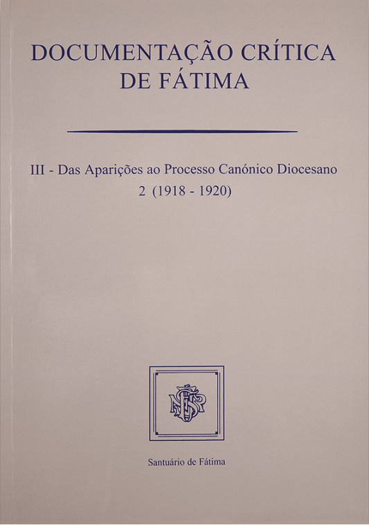 Documentação crítica de Fátima III - 2ª (1918-1920)
