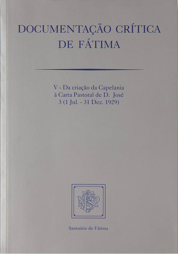 Documentação crítica de Fátima V - 3ª (1/7/1929-31/12/1929)