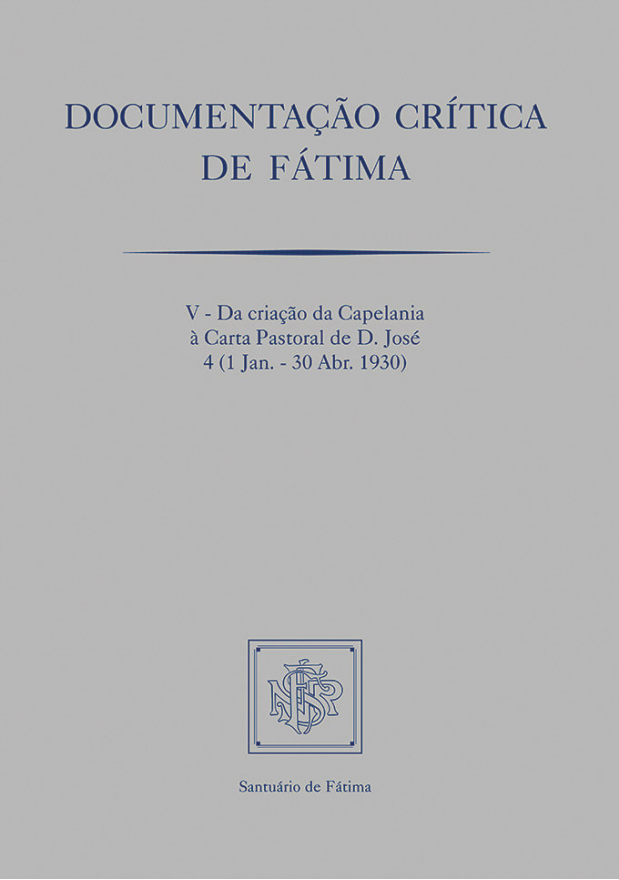 Documentação crítica de Fátima V - 4ª (1/1/1930-30/4/1930)
