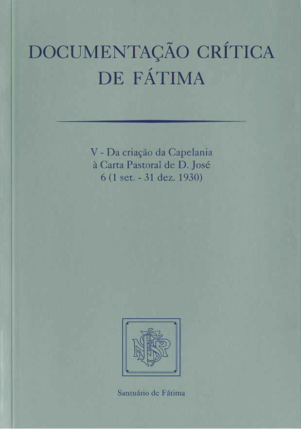 Documentação crítica de Fátima V- 6ª (1/9/1930 - 31/12/1927)