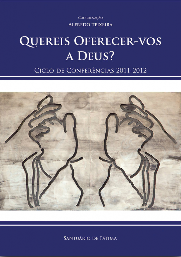 Quereis oferecer-vos a Deus?