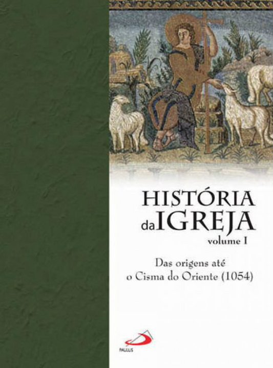 História da Igreja - volume I