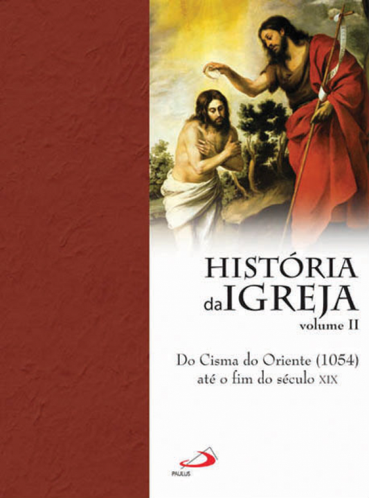 História da Igreja - volume II