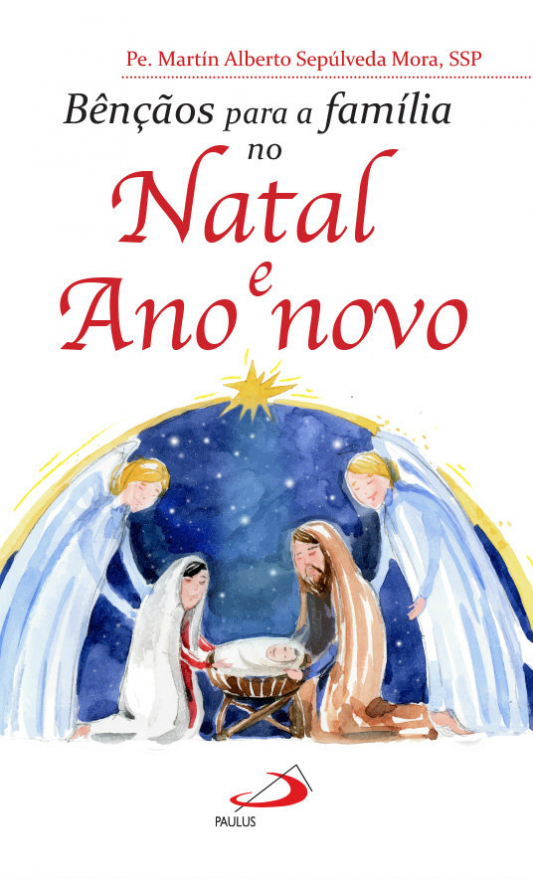 Bênçãos para a família no Natal e Ano Novo
