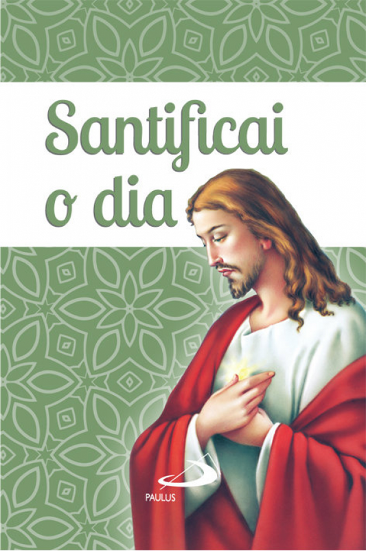Santificai o dia