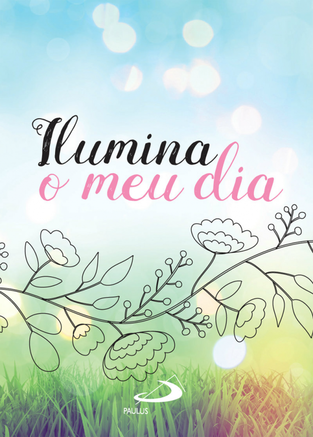 Ilumina o meu dia