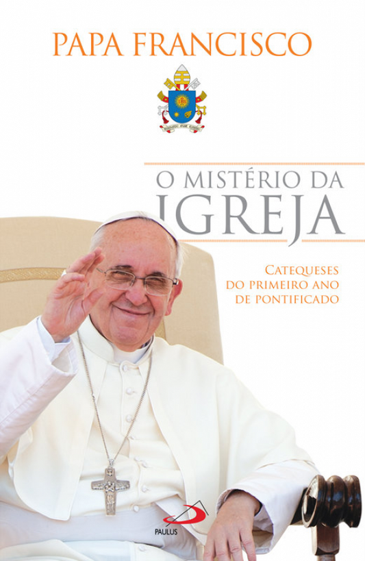 O mistério da Igreja