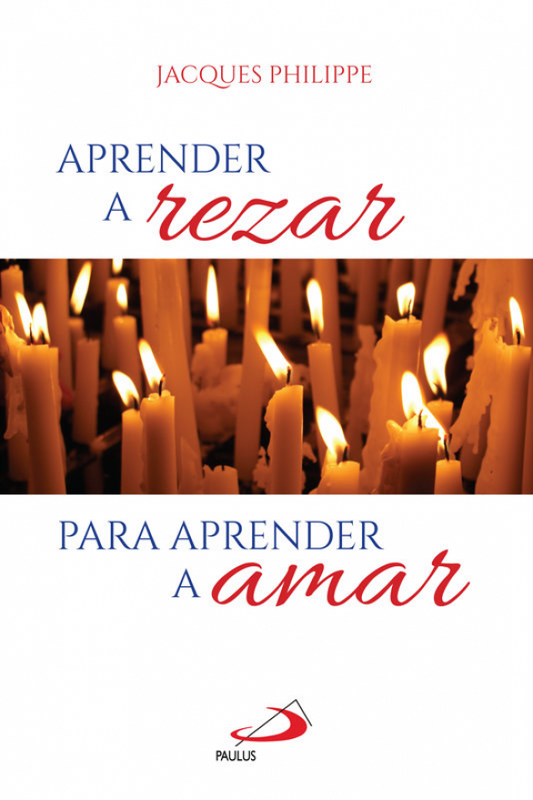 Aprender a rezar para aprender a amar
