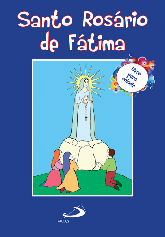 Santo Rosário de Fátima - LIVRO COLORIR