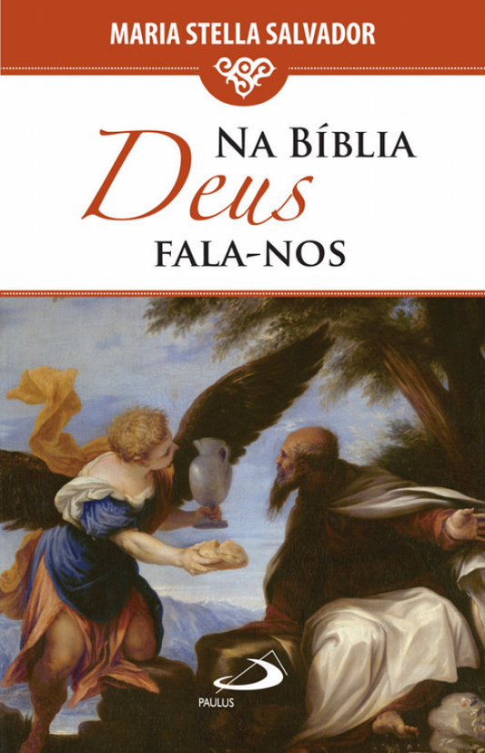 Na Bíblia, Deus fala-nos