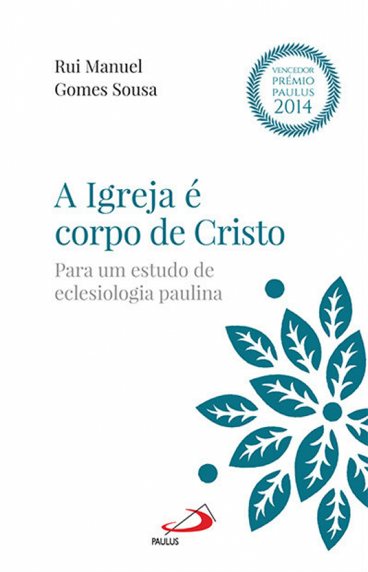 A Igreja é corpo de Cristo