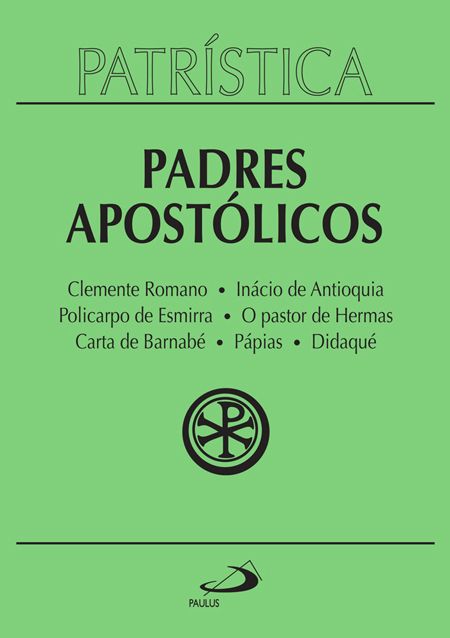 Padres Apostólicos( Patrística 1)