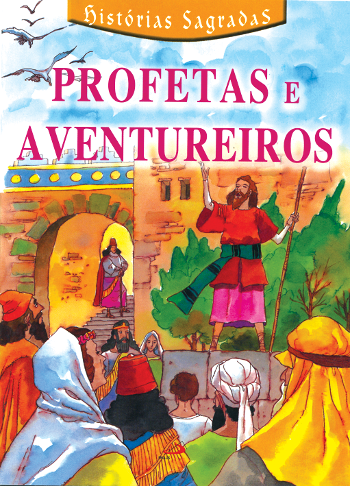 Profetas e aventureiros