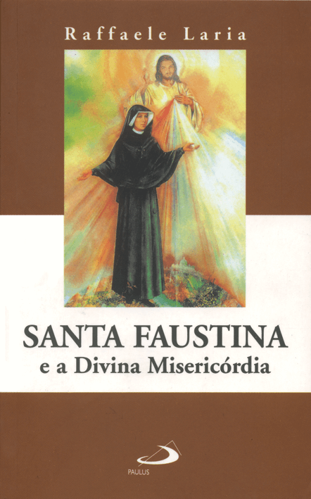 Santa Faustina e Divina Misericórdia