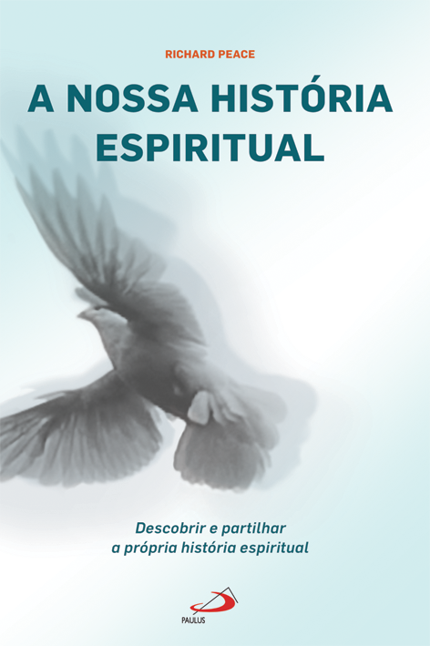 A nossa história espiritual