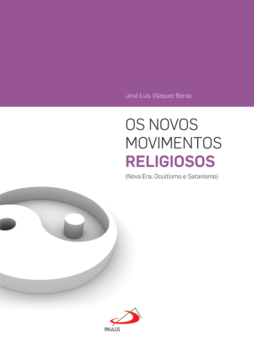 Os novos movimentos religiosos