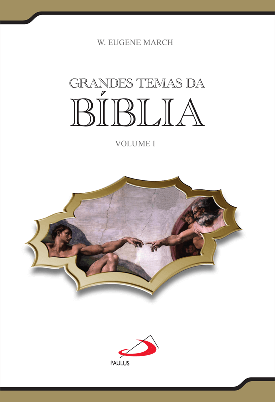 Grandes temas da Bíblia (vol.I)
