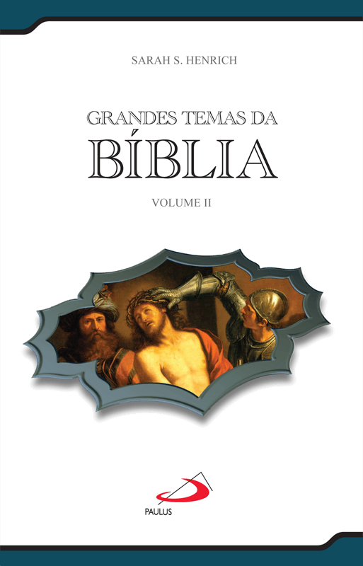 Grandes temas da Bíblia (vol.II)