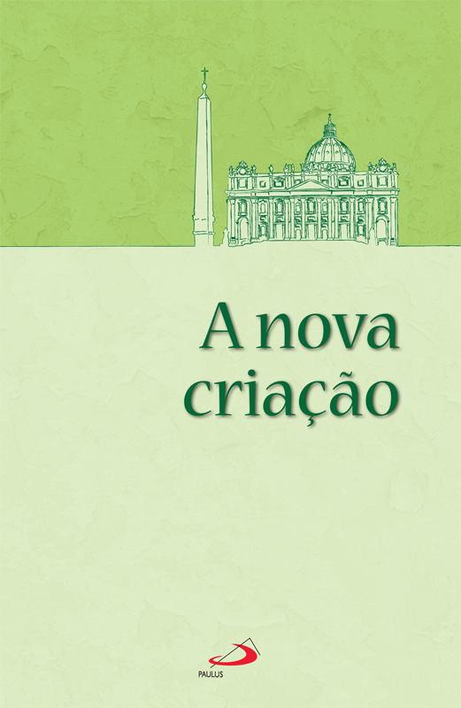 A nova criação