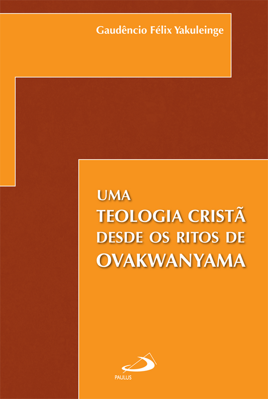 Uma teologia cristã desde os ritos de ovakwanyama