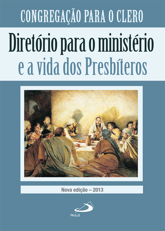 Diretório para o ministério e a vida dos Presbíteros