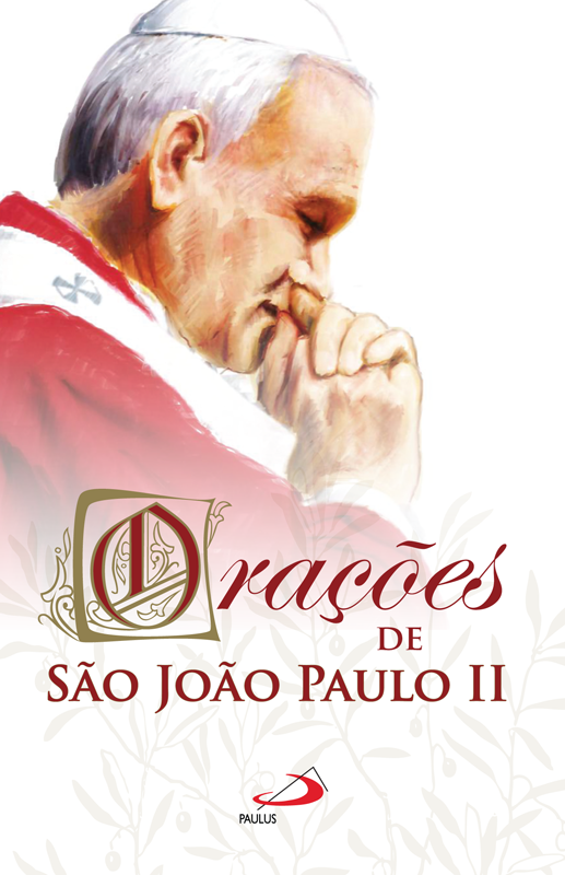 Orações de São João Paulo II