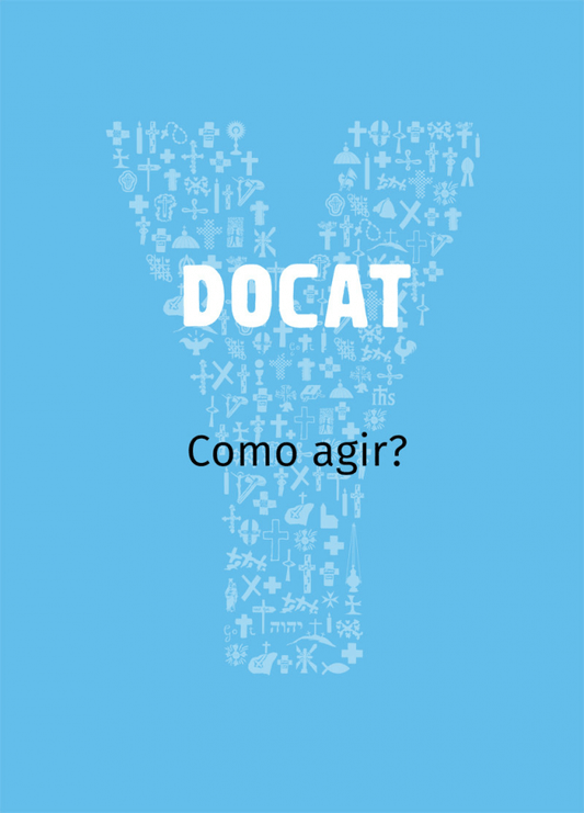 DOCAT - Doutrina Social da Igreja