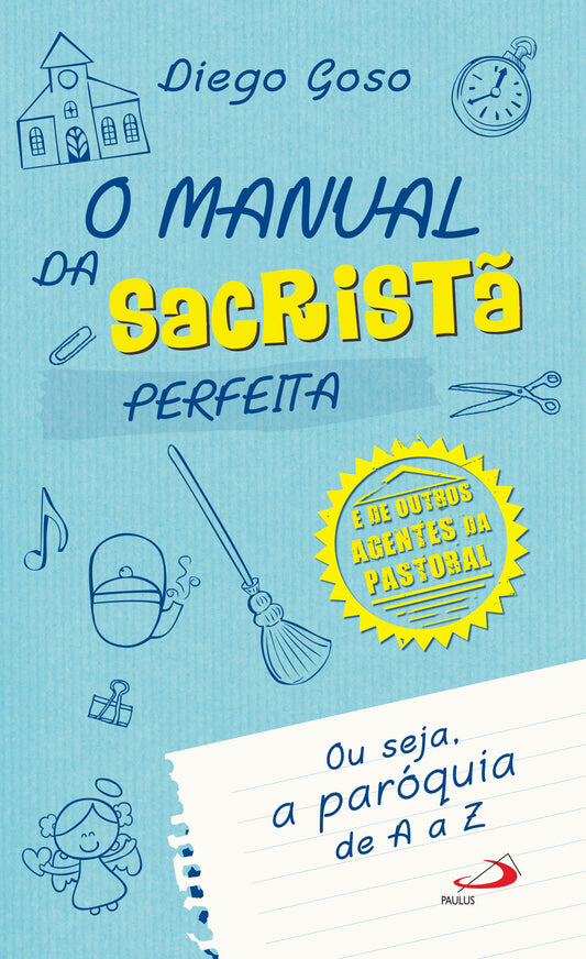 O Manual da sacristã perfeita