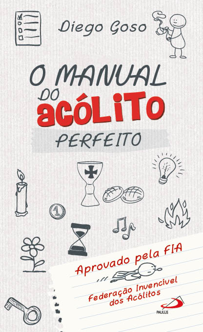 Manual do acólito perfeito