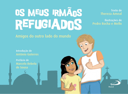 Os meus irmãos refugiados