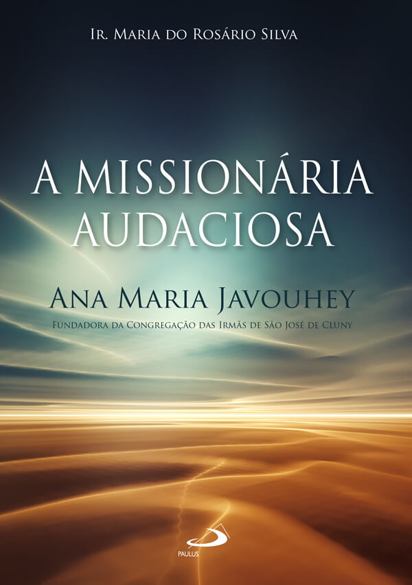 A missionária audaciosa