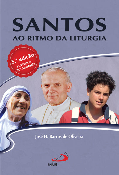 Santos ao ritmo da liturgia - 5ª edição