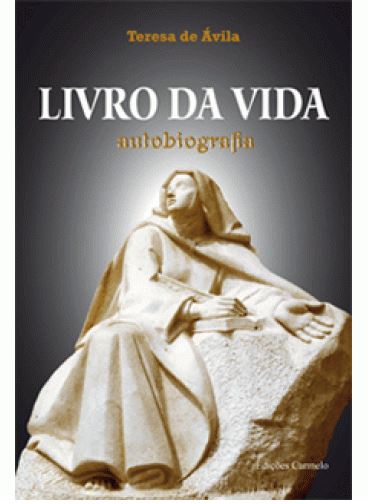 Livro da vida - autobiografia