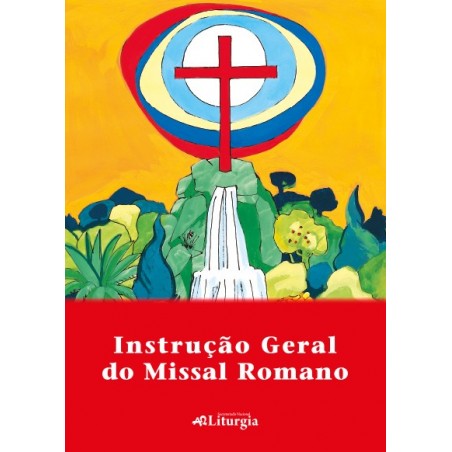 Instrução geral do missal romano - 3ª edição