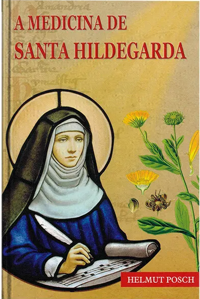 A medicina de Santa Hildegarda