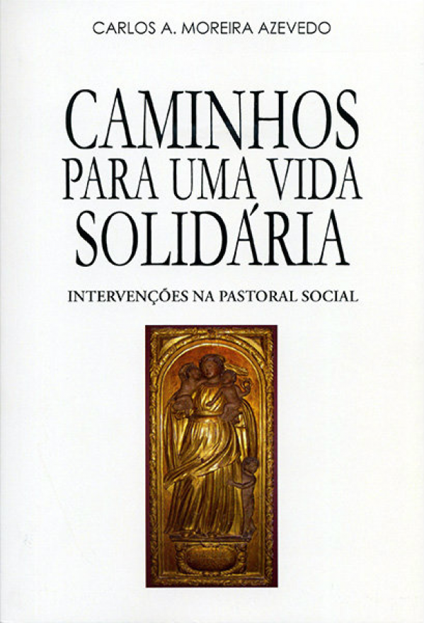 Caminhos para uma vida solidária