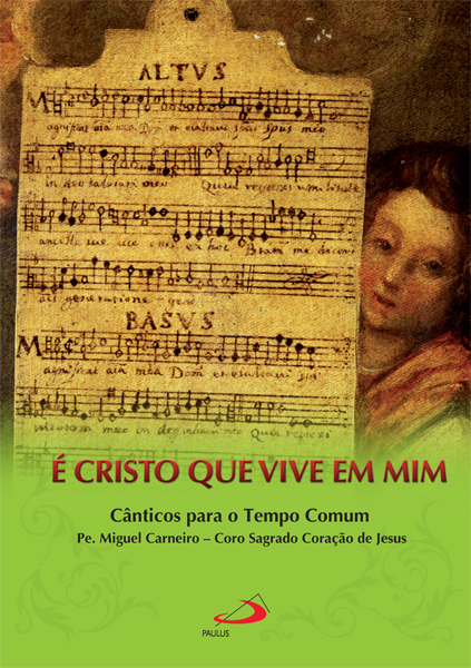 É Cristo que vive em mim